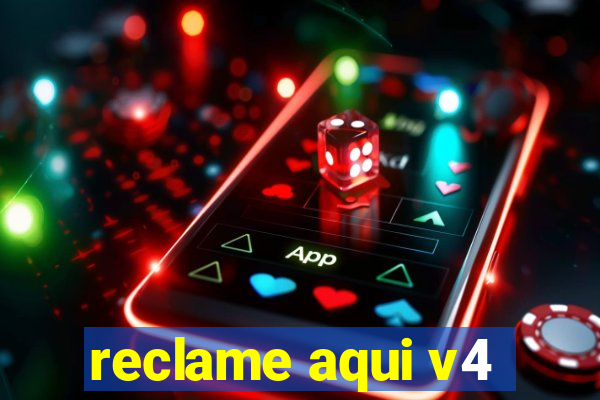 reclame aqui v4